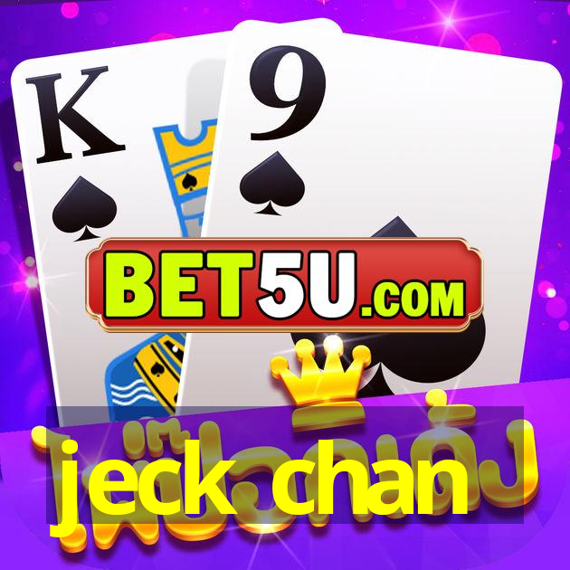 jeck chan